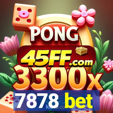 7878 bet